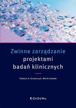 Zwinne zarządzanie projektami badań klinicznych - Zawada Marek
