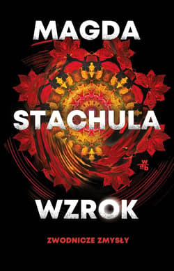 Zwodnicze zmysły. Wzrok. Tom 1 - ebook - Magda Stachula