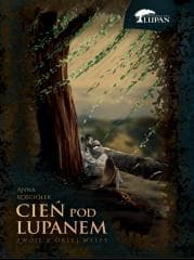 Zwoje Orlej Wyspy T.1 Cień pod lupanem - Anna Kościołek