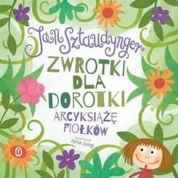 Zwrotki dla Dorotki. Arcyksiążę fiołków - Jan Sztaudynger