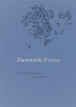 Zwrotnik Panny - Gawronkiewicz K., Kalicki M.