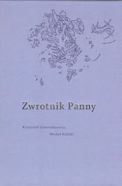 Zwrotnik Panny - Gawronkiewicz K., Kalicki M.