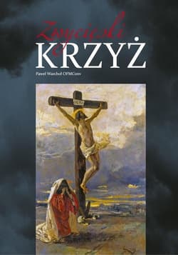 Zwycięski Krzyż - Warchoł Paweł