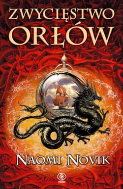 Zwycięstwo orłów - Naomi Novik