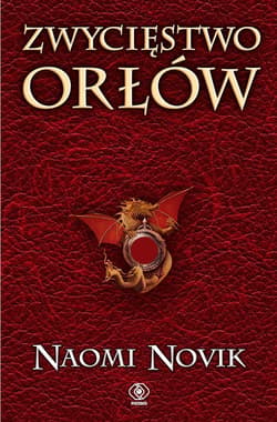 Zwycięstwo orłów - ebook - Naomi Novik