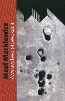 Zwycięstwo prowokacji - Józef Mackiewicz
