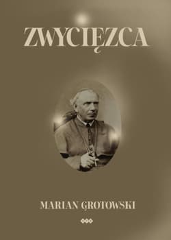 Zwycięzca - Marian Grotowski