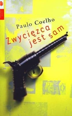 Zwycięzca jest sam - Paulo  Coelho