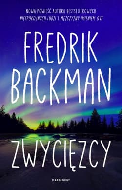 Zwycięzcy. Miasto niedźwiedzia. Tom 3 - Fredrik Backman