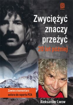 Zwyciężyć znaczy przeżyć. 20 lat później - ebook - Aleksander Lwow