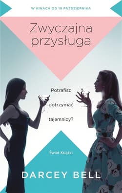 Zwyczajna przysługa - Darcey Bell