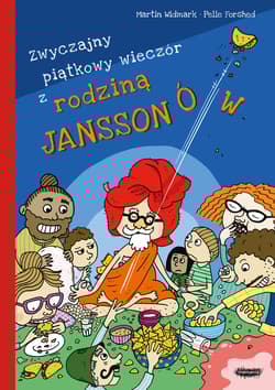 Zwyczajny piątkowy wieczór z rodziną Janssonów - Martin Widmark, Forshed Pelle