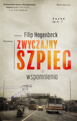 Zwyczajny szpieg. Wspomnienia - ebook - Filip Hagenbeck