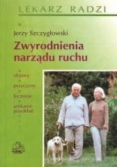 Zwyrodnienia narządu ruchu PZWL - Szczygłowski Jerzy