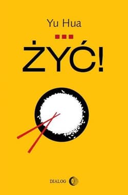 Żyć! - Hua Yu