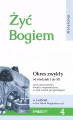 Żyć Bogiem 4 - o. Gabriel