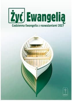 Żyć Ewangelią 2027 Codzienna Ewangelia duży format - Praca zbiorowa