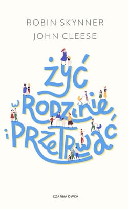 Żyć w rodzinie i przetrwać wyd. 2024