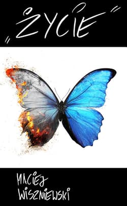 Życie - Maciej Wiszniewski