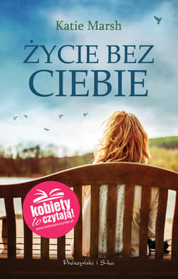 Życie bez ciebie - ebook - Katie Marsh