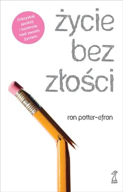 Życie bez złości - Ron Potter-Efron