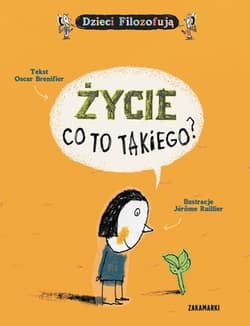 Życie co to takiego? - Oscar Brenifier