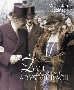 Życie codzienne arystokracji