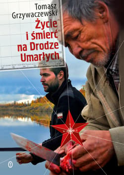 Życie i śmierć na Drodze Umarłych - ebook - Tomasz Grzywaczewski