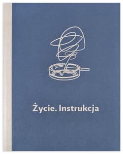 Życie Instrukcja - Jadwiga Sawicka