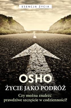 Życie jako podróż - ebook - Osho