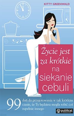 Życie jest za krótkie na siekanie cebuli