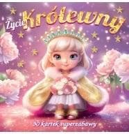 Życie królewny 30 kartek superzabawy kolorowanka - Praca zbiorowa