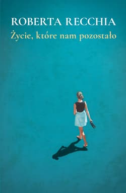 Życie, które nam pozostało - ebook