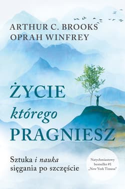 Życie, którego pragniesz. Sztuka i nauka sięgania po szczęście - ebook - Oprah Winfrey
