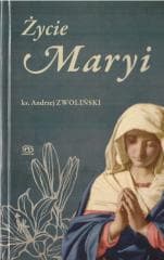 Życie Maryji - Andrzej Zwoliński
