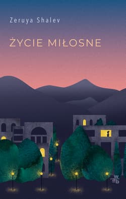 Życie miłosne - Zeruya  Shalev