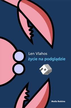 Życie na podglądzie - ebook - Len Vlahos