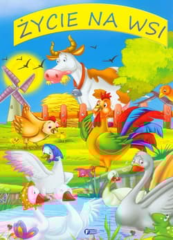 Życie na wsi - Opracowanie Zbiorowe