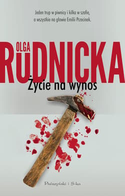 Życie na wynos - ebook - Olga Rudnicka