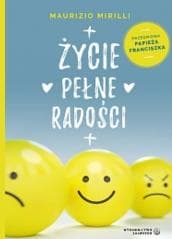 Życie pełne radości - ks. Maurizio Mirilli