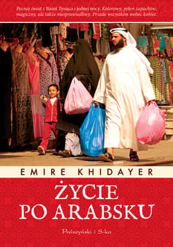 Życie po arabsku - ebook - Emire Khidayer