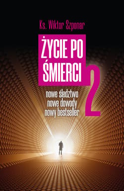 Życie po śmierci 2 - ebook - Wiktor Szponar