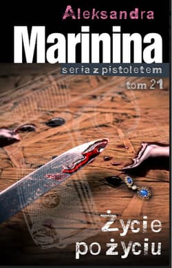 Życie po życiu - Aleksandra Marynina