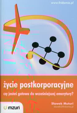 Życie postkorporacyjne czy jesteś gotowa do wcześniejszej emerytury?