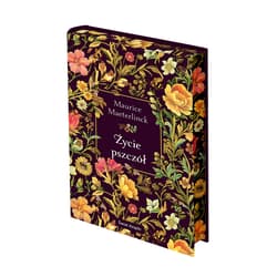 Życie pszczół (ilustrowane brzegi) - Maeterlinck Maurice