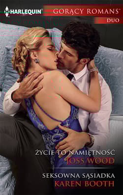 Życie to namiętność Seksowna - Wood Joss, Booth Karen