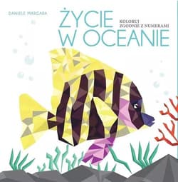 Życie w oceanie Koloruj zgodnie z numerami - Daniele Margara
