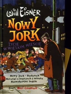 Życie w wielkim mieście Nowy Jork - Will Eisner