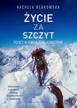 Życie za szczyt - ebook - Berkowska Rachela