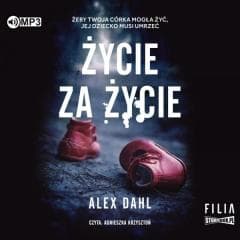 Życie za życie. Audiobook - Alex Dahl
